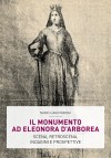 IL MONUMENTO AD ELEONORA D’ARBOREA
